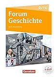 geschichte berlin referat  Forum Geschichte - Neue Ausgabe - Berlin/Brandenburg: 9./10. Schuljahr - Vom Ersten Weltkrieg bis zur Gegenwart: Basismodule - Wahlmodule - Fächerverbindende Module. Schülerbuch