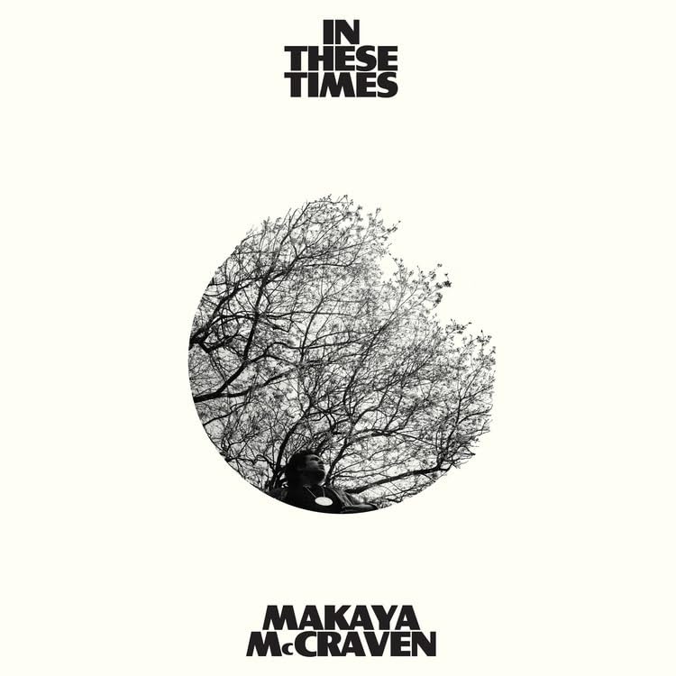 Makaya McCraven – In These Times ivory