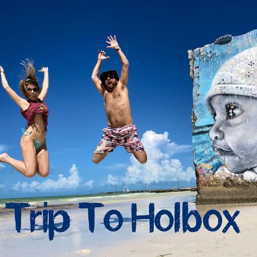 Trip To Holbox Podcast Por  arte de portada