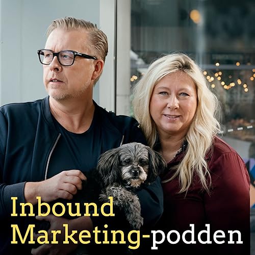 Inbound Marketing Podden Podcast Por Annica Thorberg Ola Ringdahl arte de portada