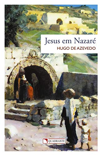 Jesus em Nazaré