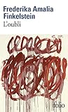  L\'oubli (Folio, 10851)