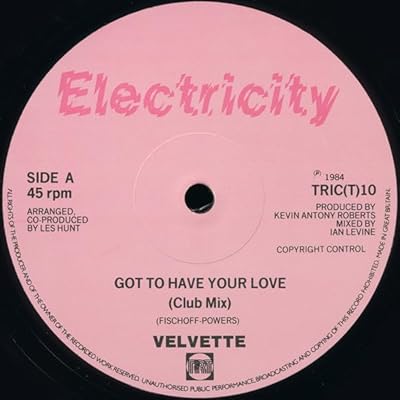 Velvette Got To Have Your Love 12" Electricity TRICT10 EX 1984 12 inch