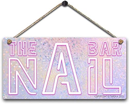 The Nail Bar 12.5x25 CM Vintage Look Decoración Arte Colgante Letrero para el Hogar Cocina Baño Granja Jardín Garaje Citas Inspiradoras Decoración