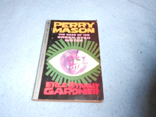 The Case of the Green-Eyed Sister (Perry Mason) B000HU0MT2 Book Cover