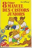  8EME MANUEL DES CASTORS JUNIORS
