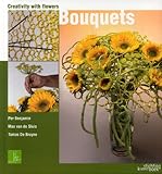 Creativity with Flowers: Bouquets