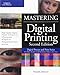 Mastering Digital Printing, Second Edition (Digital Process and Print)