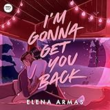 I'm Gonna Get You Back