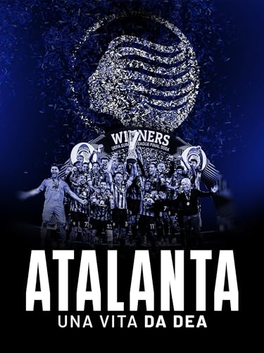  Atalanta - Una vita da Dea