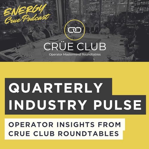 Quarterly Industry Pulse: Insights from Crue Club Operator Roundtables