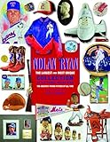 Nolan Ryan, The Largest And Most Unique Collection Of All Things Nolan Ryan, The Greatest Power Pitcher Of All Time