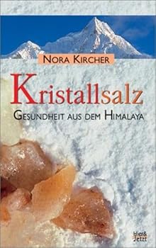 Hardcover Kristallsalz. Gesundheit aus dem Himalaya [German] Book