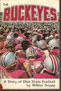 Hardcover The Buckeyes: A Story of Ohio State Football Book