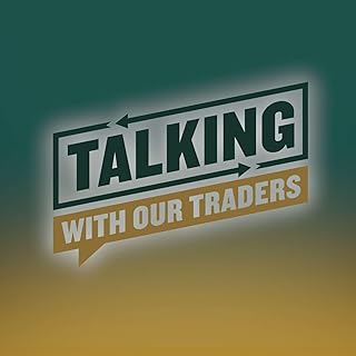 Talking With Our Traders