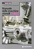 macchine industriali per pasta fresca  Manuale delle macchine utensili