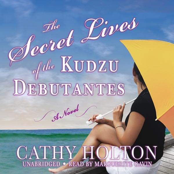Cover art for The Secret Lives of the Kudzu Debutantes