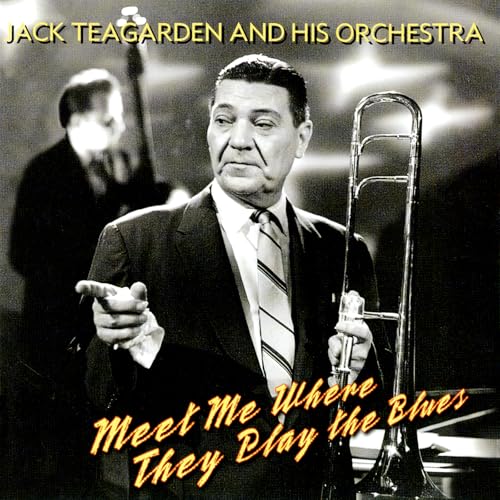 Jack Teagarden & His Orchestra
