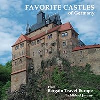 Favorite Castles of Germany 0692299653 Book Cover