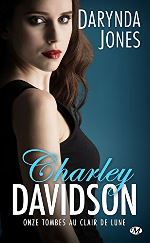 Onze tombes au clair de lune: Charley Davidson, T11