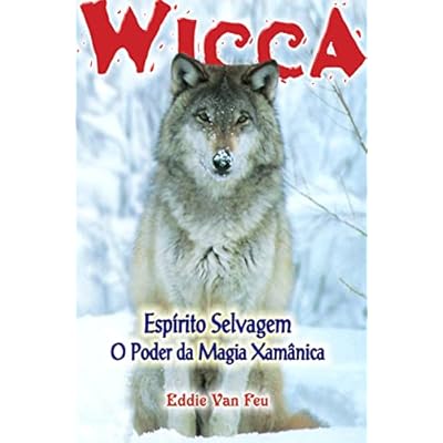 Wicca #36 - Esp&iacute;rito Selvagem