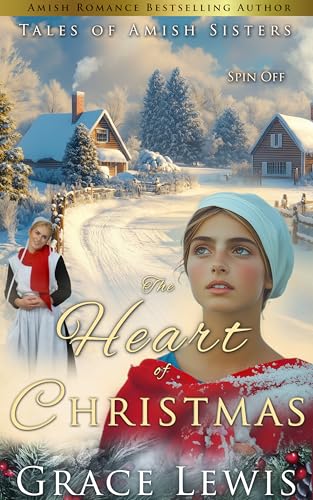 The Heart of Christmas: Amish Holiday Romance