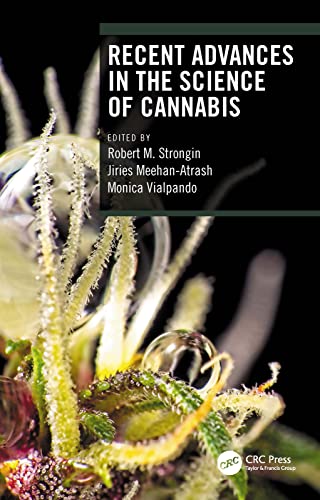 Recent Advances in the Science of Cannabis (English Edition)