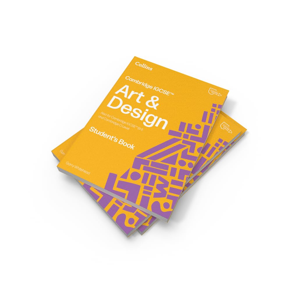 Cambridge IGCSE™ Art and Design Student’s Book