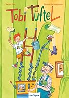 Tobi Tüftel 3480226744 Book Cover