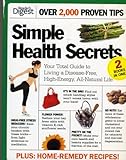 Simple Health Secrets Plus Home Remedy Recipes (2 Books in One!)