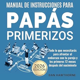 Manual de instrucciones para pap&aacute;s primerizos cover art
