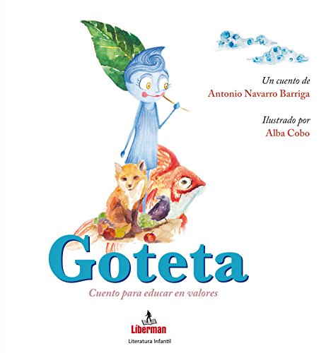 Portada de GOTETA: Cuento para educar en valores