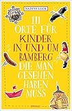 bamberger hörnchen  111 Orte für Kinder in und um Bamberg, die man gesehen haben muss
