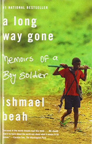A Long Way Gone: Memoirs of a Boy Soldier 1439514127 Book Cover