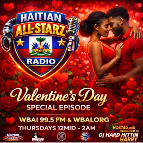 Episode 297: HAITIAN ALL-STARZ RADIO - WBAI 99.5 FM - EPISODE #297 - HARD HITTIN HARRY