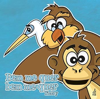 Paperback Bem me Quer, Bem me Quer - (ColeçãoTieloy conta uma história) [Portuguese_Brazilian] Book