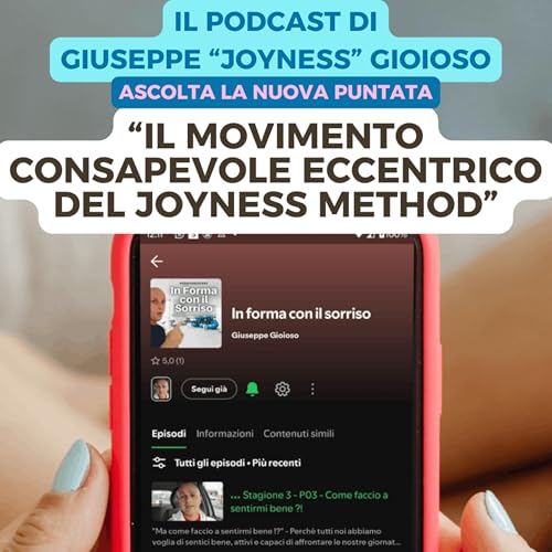 S4-P19 - Il Movimento Consapevole Eccentrico del JoyNess Method