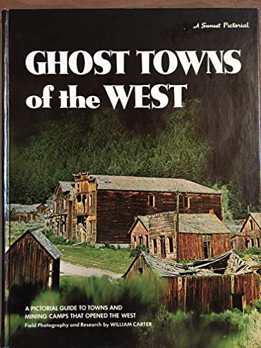 Ghost Towns of the West 0376053216 Book Cover