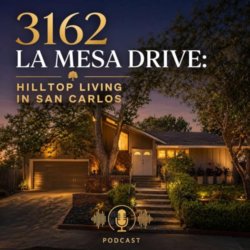3162 La Mesa Drive: Hilltop Living in San Carlos