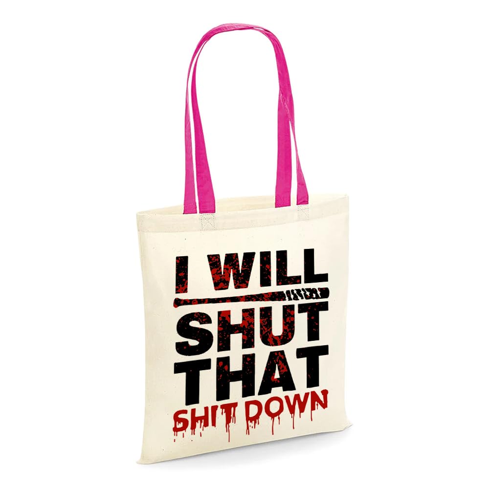 I Will Shut That Down, Zombie Lover Gift, Halloween Shopping Bag, Tote Bag. (Fuchsia Handle)