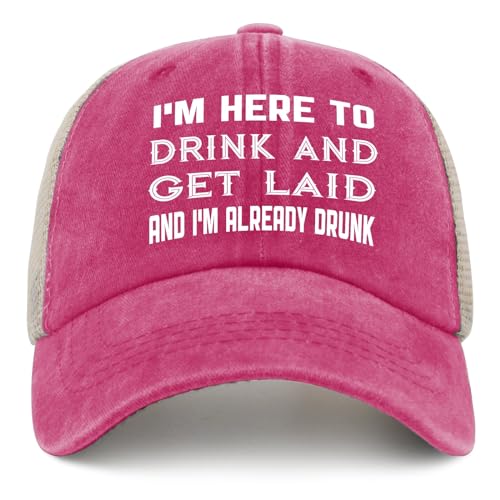 Im Here to Drink and Get Laid and Im Already Drunk Hat Women Vintage Hat for Mens Trucker Hat Pink Cycling Cap Cute Unique Gifts for Flight Attendant