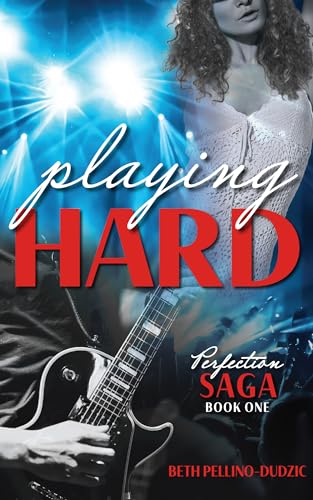 Playing Hard (Perfection Saga Series Book 1) image 2