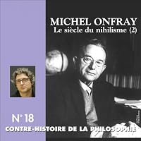 Le siècle du nihilisme 1 livre audio