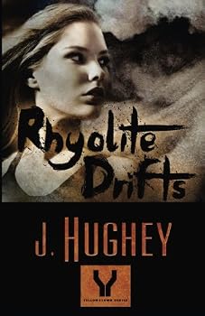 Paperback Rhyolite Drifts (Yellowblown) Book