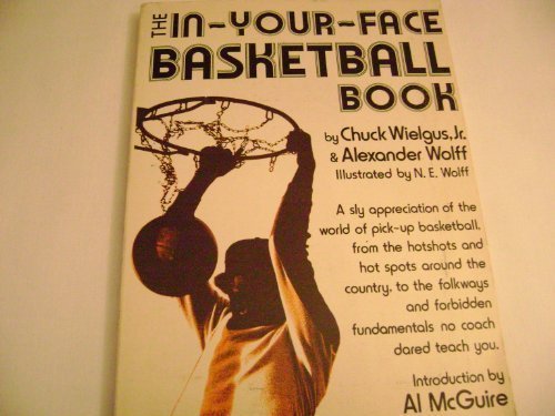 The In-Your-Face Basketball Book