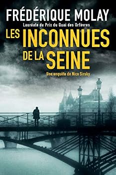 Les Inconnues de la Seine (Une enquête de Nico Sirsky) - Book #5 of the Paris Homicide
