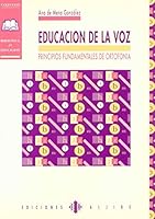 Educación de la voz: Principios fundamentales de ortofonía 8487767230 Book Cover