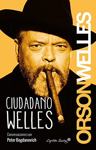 Ciudadano Welles (Ensayo) Ciudadano Welles (Ensayo)