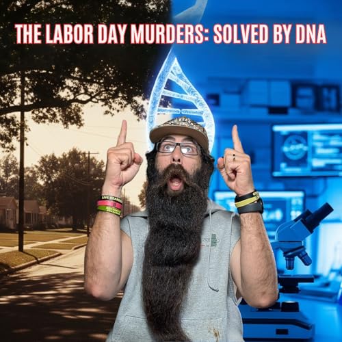 The Labor Day Murders: How a Cold Case Was Solved by DNA | Yore Town Podcast cover art