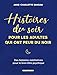 Histoires du soir pour les adultes qui ont peur du noir (Hors collection) (French Edition)